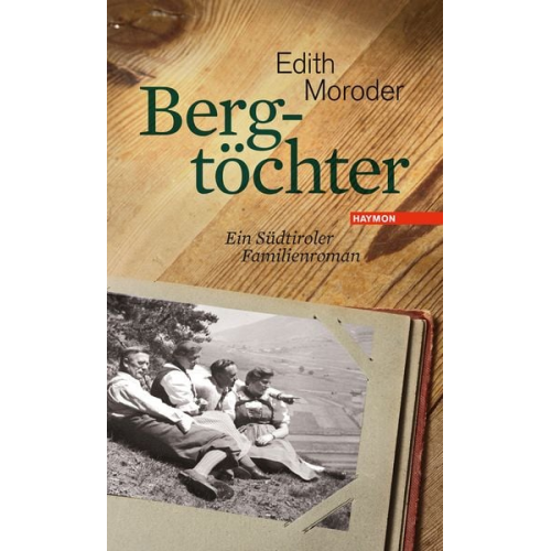 Edith Moroder - Bergtöchter