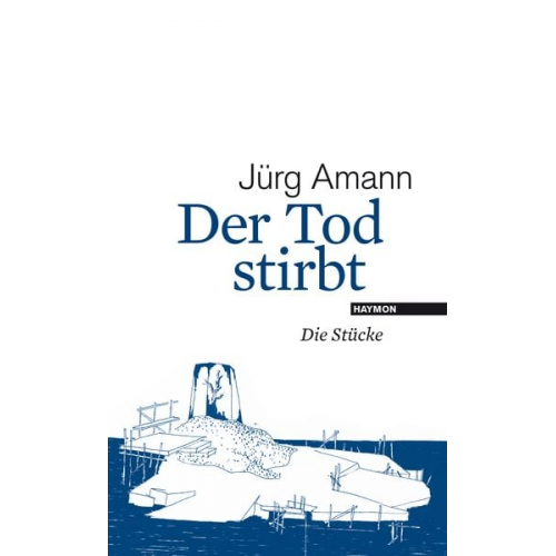 Jürg Amann - Der Tod stirbt