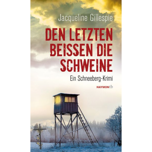 Jacqueline Gillespie - Den Letzten beißen die Schweine