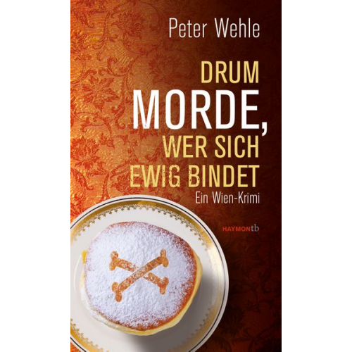 Peter Wehle - Drum morde, wer sich ewig bindet