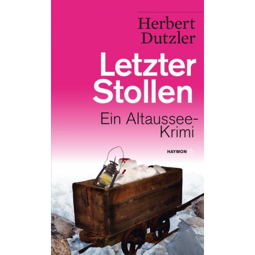 Herbert Dutzler - Letzter Stollen