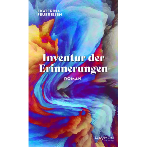 Ekaterina Feuereisen - Inventur der Erinnerungen