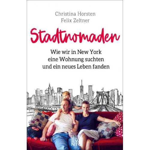 Christina Horsten Felix Zeltner - Stadtnomaden