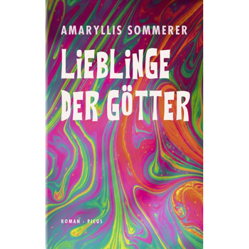 Amaryllis Sommerer - Lieblinge der Götter