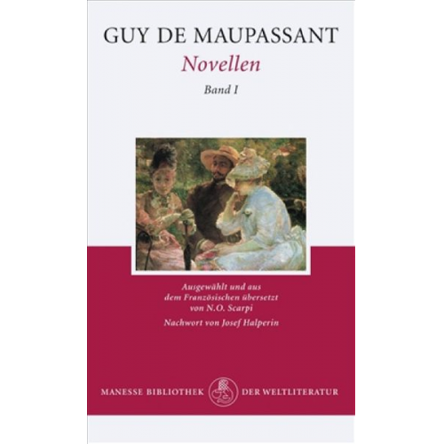 Guy de Maupassant - Novellen Band I