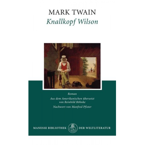 Mark Twain - Knallkopf Wilson