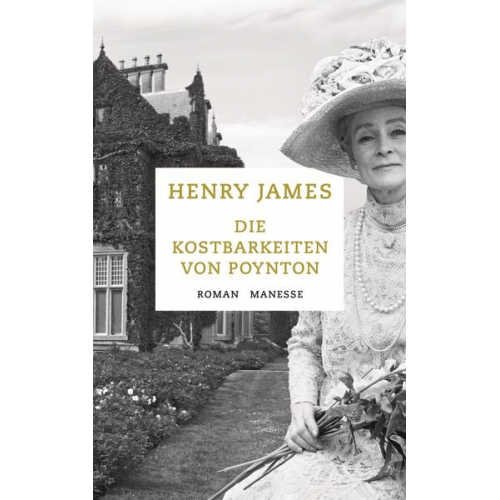 Henry James - Die Kostbarkeiten von Poynton