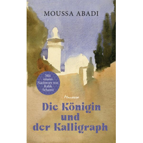 Moussa Abadi - Die Königin und der Kalligraph