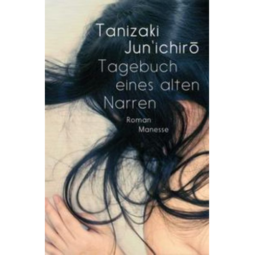 Junichiro Tanizaki - Tagebuch eines alten Narren