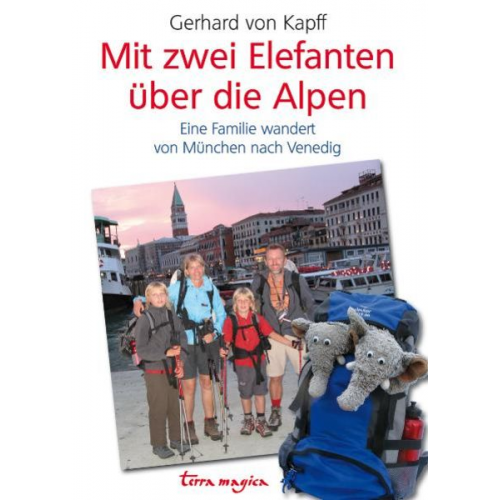 Gerhard Kapff - Mit zwei Elefanten über die Alpen