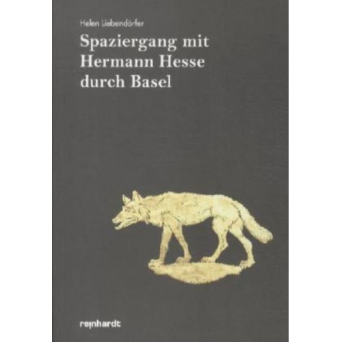 Helen Liebendörfer - Spaziergang mit Hermann Hesse durch Basel