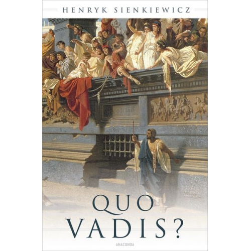 Henryk Sienkiewicz - Quo vadis? (Roman)