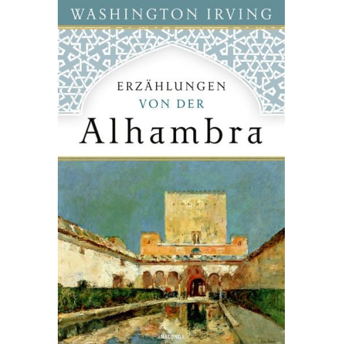 Washington Irving - Erzählungen von der Alhambra