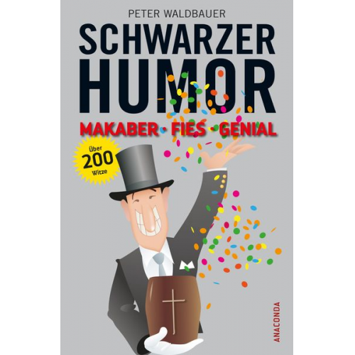 Peter Waldbauer - Schwarzer Humor