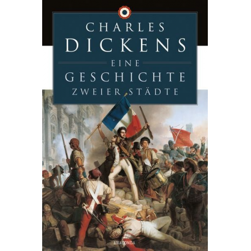 Charles Dickens - Eine Geschichte zweier Städte