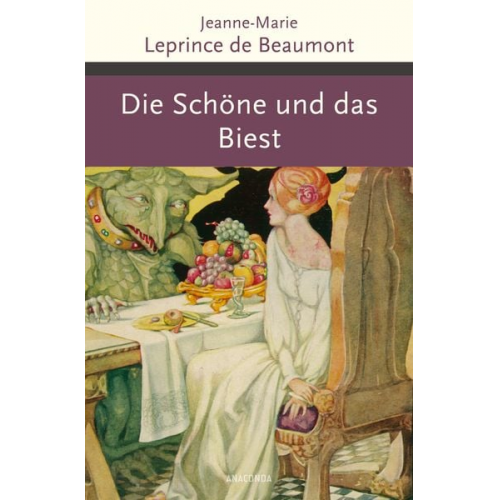 Jeanne-Marie Leprince de Beaumont - Die Schöne und das Biest und andere französische Märchen