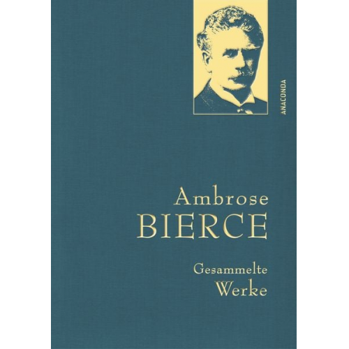 Ambrose Bierce - Ambrose Bierce, Gesammelte Werke