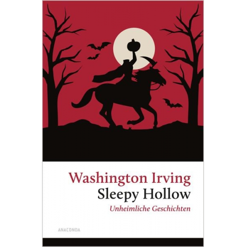 Washington Irving - Sleepy Hollow. Unheimliche Geschichten