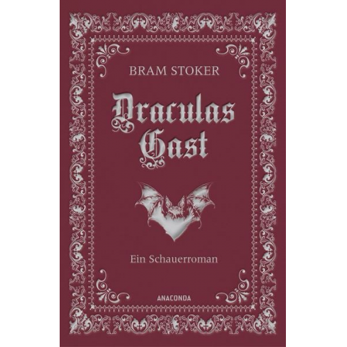 Bram Stoker - Draculas Gast. Ein Schauerroman mit dem ursprünglich 1. Kapitel von "Dracula"