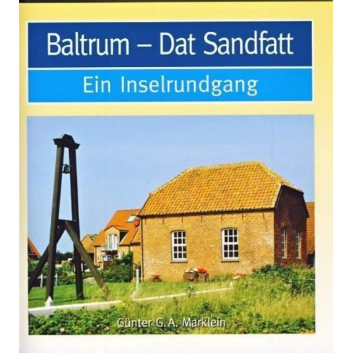 Günter G.A. Marklein - Baltrum - dat Sandfatt