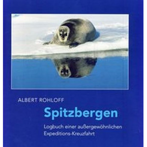 Albert Rohloff - Spitzbergen