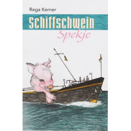 Rega Kerner - Schiffschwein Spekje