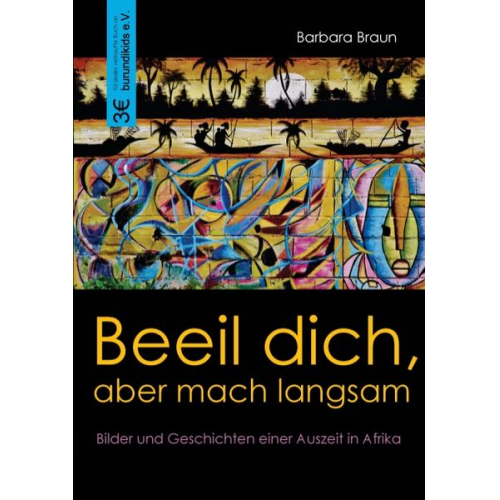 Barbara Braun - Beeil dich, aber mach langsam