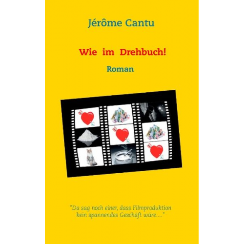 Jérôme Cantu - Wie im Drehbuch!