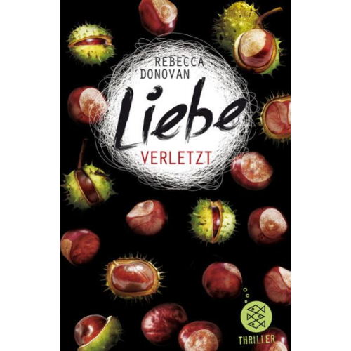 Rebecca Donovan - Liebe verletzt / Liebe-Trilogie Bd.1