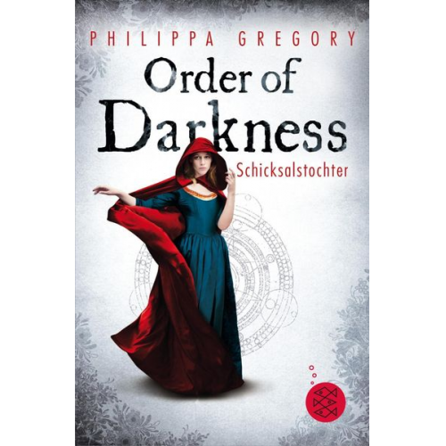 Philippa Gregory - Schicksalstochter / Order of Darkness Bd.1