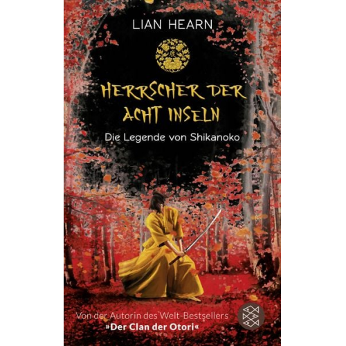 Lian Hearn - Die Legende von Shikanoko – Herrscher der acht Inseln