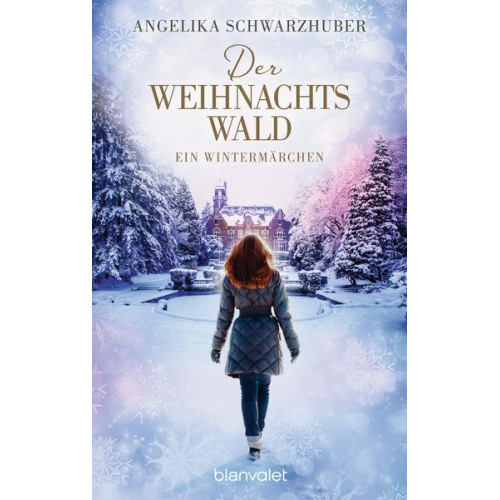 Angelika Schwarzhuber - Der Weihnachtswald