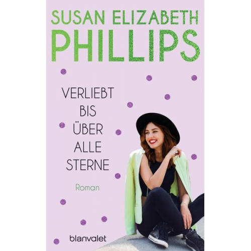 Susan Elizabeth Phillips - Verliebt bis über alle Sterne