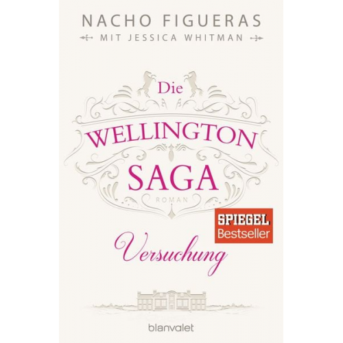 Nacho Figueras Jessica Whitman - Die Wellington-Saga - Versuchung