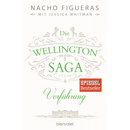 Nacho Figueras Jessica Whitman - Die Wellington-Saga - Verführung