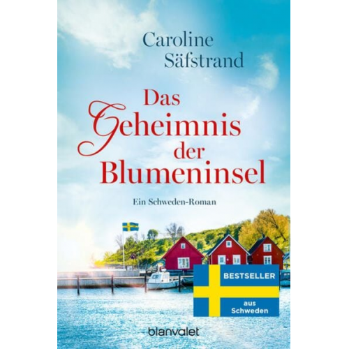 Caroline Säfstrand - Das Geheimnis der Blumeninsel