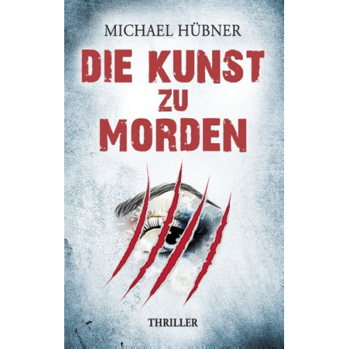 Michael Hübner - Die Kunst zu morden