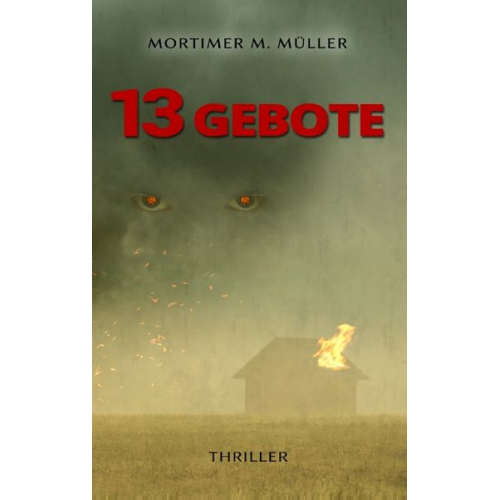 Mortimer M. Müller - 13 Gebote