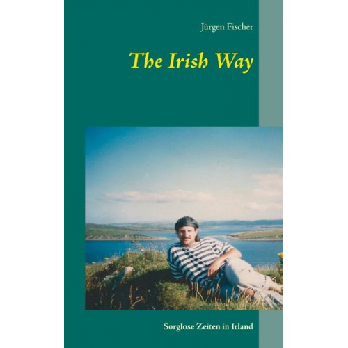 Jürgen Fischer - The Irish Way