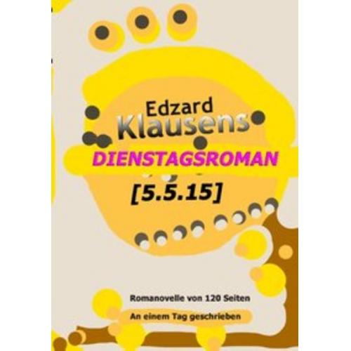 Edzard Klausens - Dienstagsroman [5.5.15]