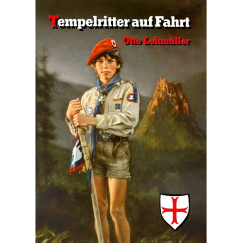 Otto Lohmüller - Tempelritter auf Fahrt