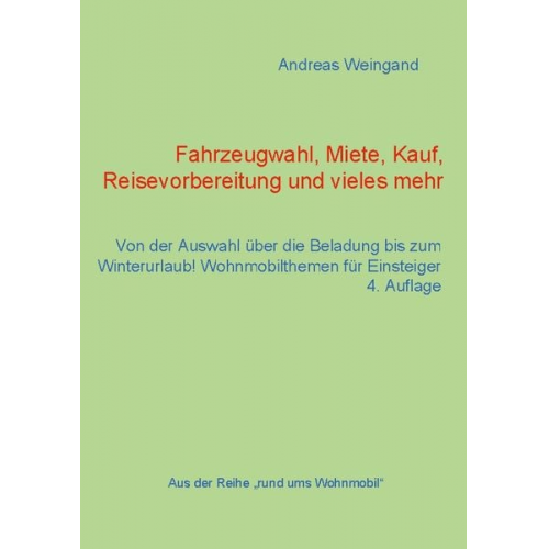Andreas Weingand - Fahrzeugwahl, Miete, Kauf, Reisevorbereitung und vieles mehr