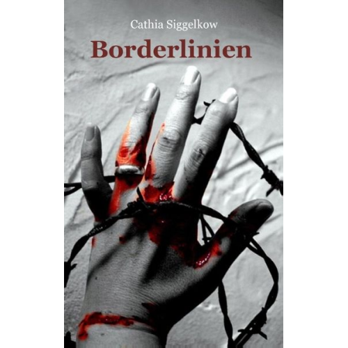 Cathia Siggelkow - Borderlinien