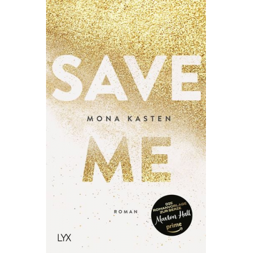 Mona Kasten - Save Me / Maxton Hall Bd. 1