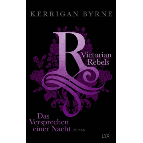 Kerrigan Byrne - Victorian Rebels - Das Versprechen einer Nacht