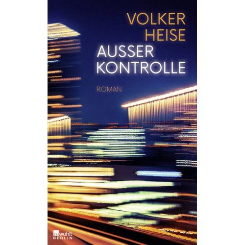 Volker Heise - Außer Kontrolle