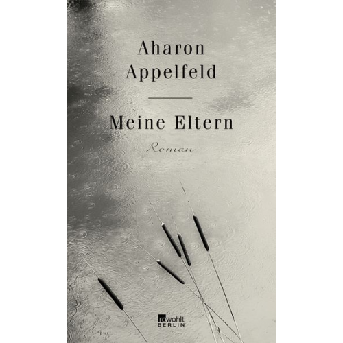 Aharon Appelfeld - Meine Eltern