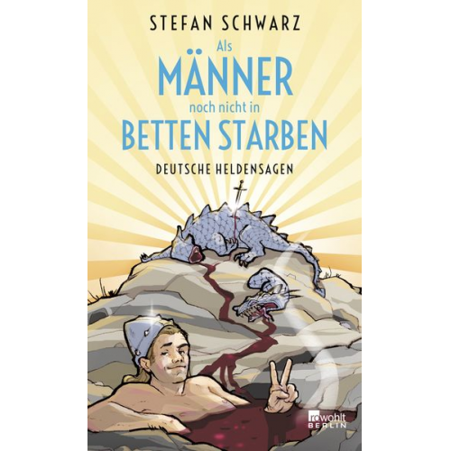 Stefan Schwarz - Als Männer noch nicht in Betten starben