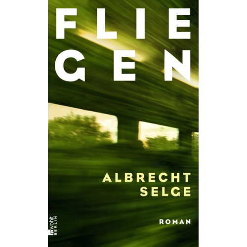 Albrecht Selge - Fliegen