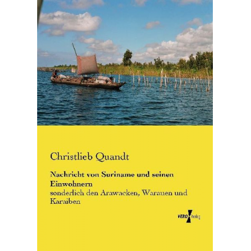 Christlieb Quandt - Nachricht von Suriname und seinen Einwohnern